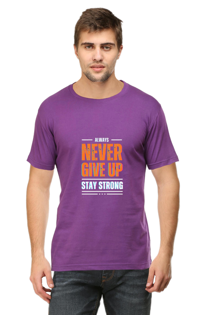 Never Give Up Stay Strong T-Shirt