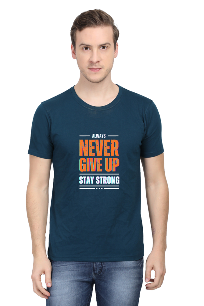 Never Give Up Stay Strong T-Shirt