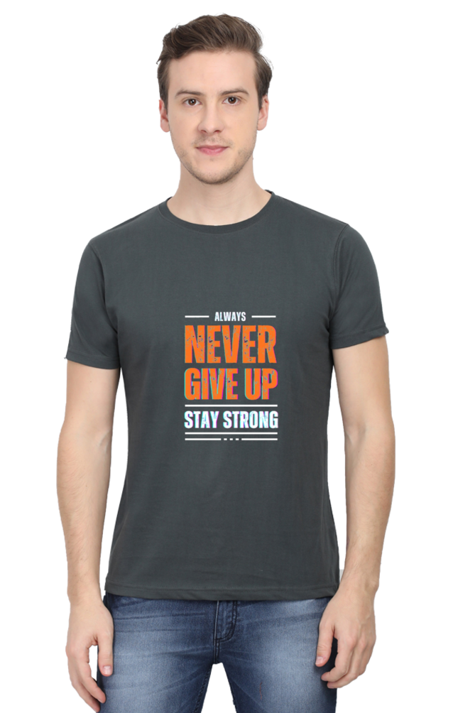 Never Give Up Stay Strong T-Shirt