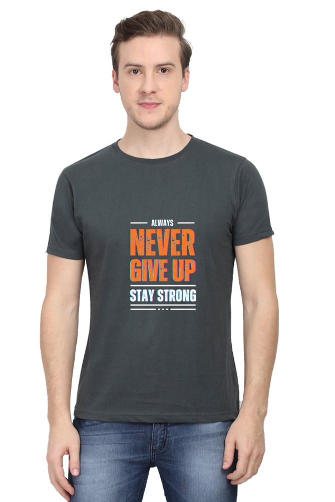 Never Give Up Stay Strong T-Shirt